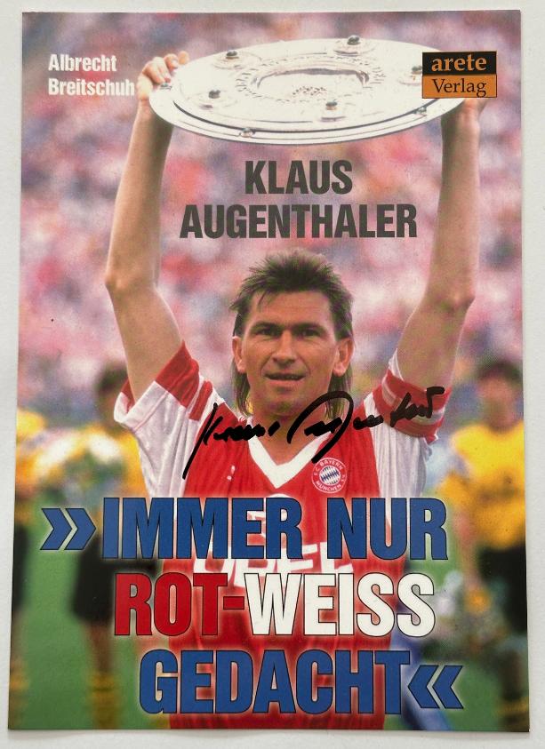 Klaus Augenthaler original autograph on 6x4 postcard